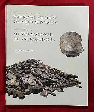 Imagen del vendedor de Total Destruction of the National Museum of Anthropology [English, Spanish] a la venta por Exchange Value Books