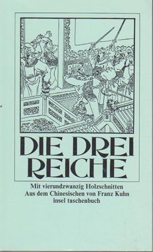 Die drei Reiche. Roman aus d. alten China.