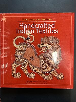 Seller image for Traditiion and Beyond Handcrafted Indian Textiles for sale by The Known World Bookshop