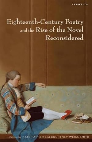 Imagen del vendedor de Eighteenth-Century Poetry and the Rise of the Novel Reconsidered (Hardcover) a la venta por CitiRetail