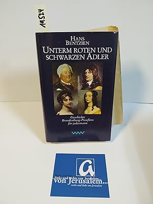 Bild des Verkufers fr Unterm roten und schwarzen Adler. Geschichte Brandenburg-Preuen fr jedermann. zum Verkauf von AphorismA gGmbH
