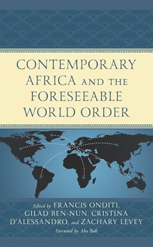 Imagen del vendedor de Contemporary Africa and the Foreseeable World Order a la venta por GreatBookPrices