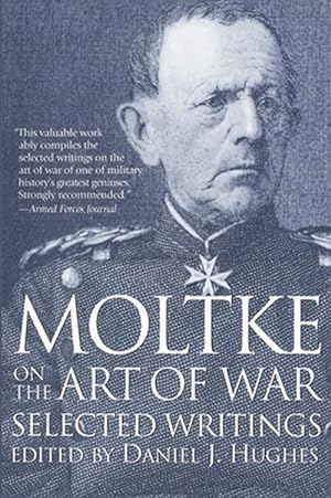 Seller image for Moltke on the Art of War: Selected Writings (Paperback) for sale by CitiRetail