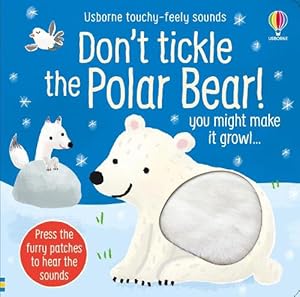 Imagen del vendedor de Don't Tickle the Polar Bear! (Board Books) a la venta por AussieBookSeller