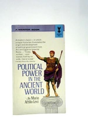 Imagen del vendedor de Political Power in the Ancient World (a Mentor Book) a la venta por World of Rare Books