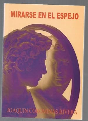 Immagine del venditore per MIRARSE EN EL ESPEJO venduto da Desv�n del Libro / Desvan del Libro, SL