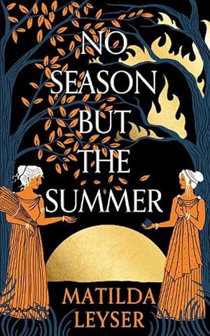 Image du vendeur pour No Season but the Summer (Hardcover) mis en vente par Grand Eagle Retail