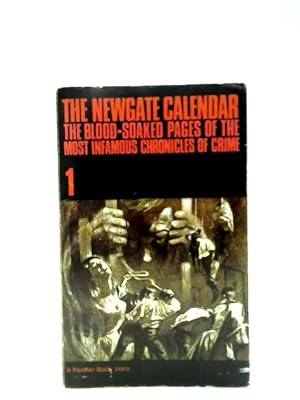 Seller image for The Newgate Calendar 1 for sale by World of Rare Books