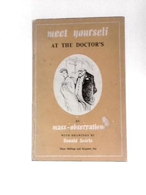 Bild des Verkufers fr Meet Yourself at the Doctor's zum Verkauf von World of Rare Books
