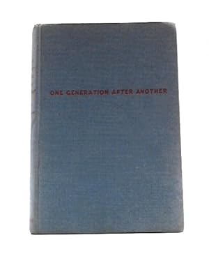 Seller image for One Generation After Another for sale by World of Rare Books