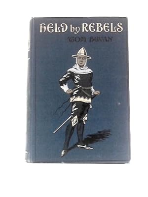 Imagen del vendedor de Held By Rebels a la venta por World of Rare Books