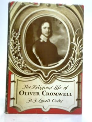 Seller image for The Religious Life of Oliver Cromwell for sale by World of Rare Books