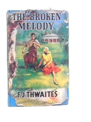 Image du vendeur pour The Broken Melody mis en vente par World of Rare Books