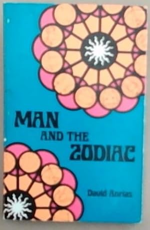 Seller image for Man And The Zodiac (With Numerous illustrations of Zodiacal Types By The Author) for sale by Chapter 1