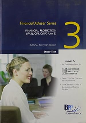 Seller image for FAS Paper 3 Financial Protection 2006: Text (FAS Paper 3 Financial Protection: Text) for sale by WeBuyBooks