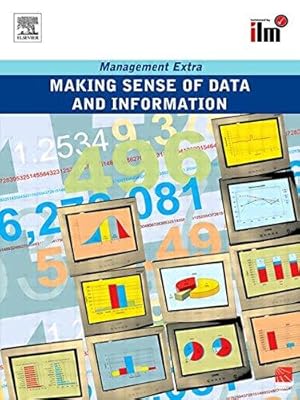 Immagine del venditore per Making Sense of Data and Information (Management Extra) venduto da WeBuyBooks