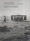 Imagen del vendedor de MAESTROS DE LA FOTOGRAFIA EN LA ACADEMIA DE BELLAS ARTES: PACO GOMEZ a la venta por AG Library