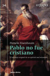 Seller image for Pablo no fue cristiano for sale by Agapea Libros