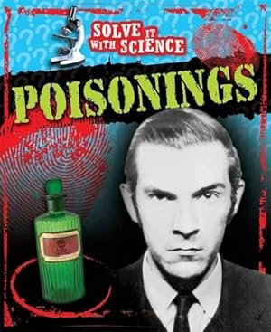 Bild des Verkufers fr Solve It With Science: Poisonings zum Verkauf von WeBuyBooks