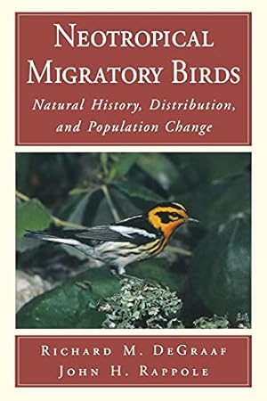 Seller image for Neotropical Migratory Birds: Natural History, Distribution, and Population Change (Society) for sale by WeBuyBooks