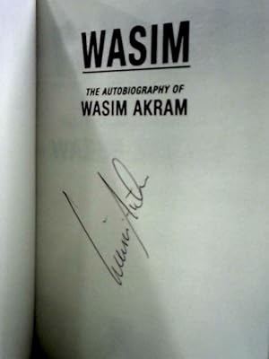 Wasim: Autobiography of Wasim Akram