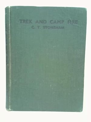 Imagen del vendedor de Trek and Camp Fire a la venta por World of Rare Books