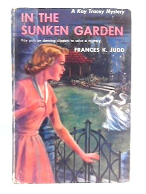 Imagen del vendedor de In the Sunken Garden a la venta por World of Rare Books