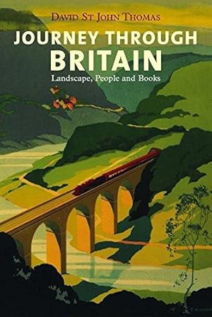 Bild des Verkufers fr Journey Through Britain: Landscape, People and Books zum Verkauf von WeBuyBooks