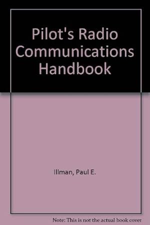 Imagen del vendedor de Pilot's Radio Communications Handbook a la venta por WeBuyBooks