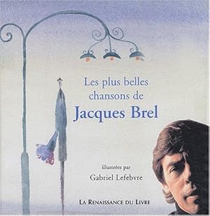 Bild des Verkufers fr Les plus belles chansons de Jacques Brel zum Verkauf von WeBuyBooks