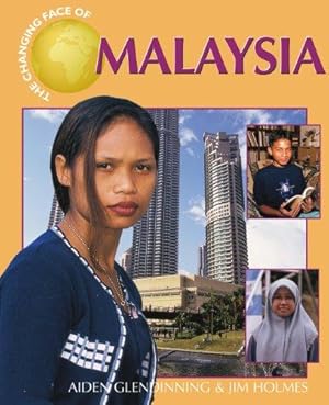 Seller image for The Changing Face Of: Malaysia for sale by WeBuyBooks