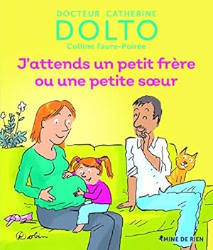 Seller image for J'attends un petit frre ou une petite soeur for sale by WeBuyBooks