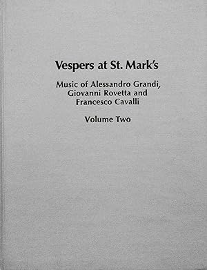 Seller image for Vespers at St. Mark's: Music of Alessandro Grandi, Giovanni Rovetta, and Francesco Cavalli (Studies in Musicology) for sale by School Haus Books