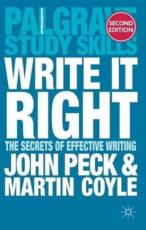 Immagine del venditore per Write it Right: The Secrets of Effective Writing (Palgrave Study Skills) venduto da WeBuyBooks