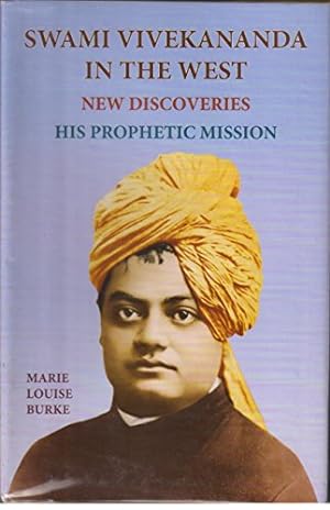 Bild des Verkufers fr Swami Vivekananda in the West: New Discoveries, His Prophetic Mission: 2 zum Verkauf von WeBuyBooks