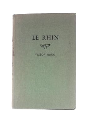 Image du vendeur pour Le Rhin mis en vente par World of Rare Books