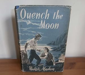 Seller image for Quench the Moon for sale by Kelleher Rare Books