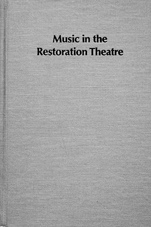 Immagine del venditore per Music in the Restoration Theatre: With a Catalogue of Instrumental Music in the Plays, 1665-1713 (Studies in Musicology, 4 ) venduto da School Haus Books