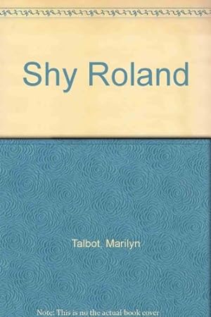 Seller image for Shy Roland for sale by WeBuyBooks
