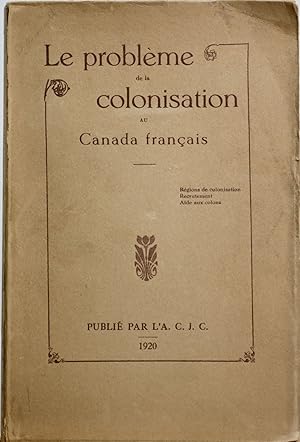 Le problème de la colonisation au Canada français