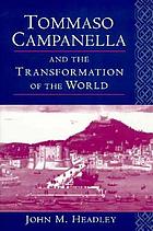 Image du vendeur pour Tommaso Campanella and the Transformation of the World mis en vente par Joseph Burridge Books