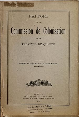 Rapport de la commission de colonisation de la province de Québec (11 volumes)