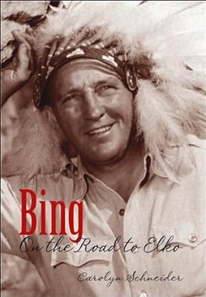 Seller image for Bing: On the Road to Elko for sale by WeBuyBooks