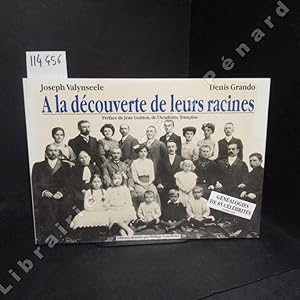 Seller image for A la dcouverte de leurs racines. Gnalogies de 85 clbrits. Premire srie for sale by Librairie-Bouquinerie Le Pre Pnard