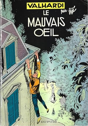 Seller image for Valhardi : Le Mauvais Oeil. for sale by Librairie Victor Sevilla