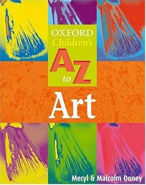 Bild des Verkufers fr OXFORD A-Z ART (The Oxford Children's A-Z Series) zum Verkauf von WeBuyBooks