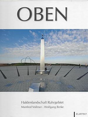 Oben: Haldenlandschaft Ruhrgebiet