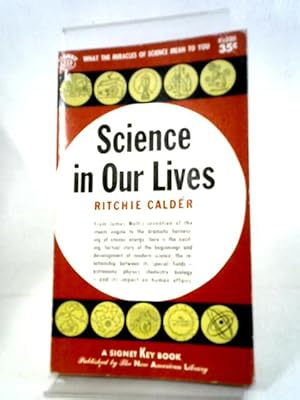 Bild des Verkufers fr Science in Our Lives (Signet key books) zum Verkauf von World of Rare Books