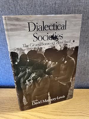 Dialectical Societies: The Ge and Bororo of Central Brazil