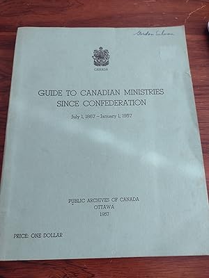Immagine del venditore per GUIDE TO CANADIAN MINISTRIES SINCE CONFEDERATION venduto da Vancouver Books